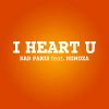 Download track I Heart U (Radio Edit)