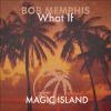 Download track What If (Extended Mix)