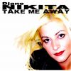 Download track Take Me Away (Radio Edit)
