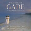 Download track Gade: Violin Sonata No. 2 In D Minor, Op. 21a: II. Larghetto - Allegro Vivace