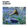 Download track Ramblin' By Myself