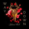 Download track Way Down