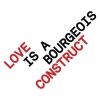Download track Love Is A Bourgeois Construct (Nighttime Radio Edit)