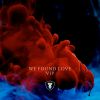 Download track We Found Love In A Hopeless Place (VIP)