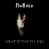 Download track What Is This Feeling