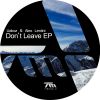 Download track Dont Leave (Original Mix)