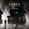 Download track Sober (Kohen Remix)