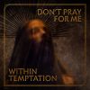 Download track Don't Pray For Me (Instrumental)