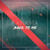 Download track Back To Me (Extended Mix)