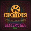 Download track Kontor Top Of The Clubs - Electric 80s Vol.. 2 Mix (Continuous Mix 3)