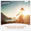 Download track We Are Not Mistakes (Extended Mix)