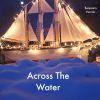 Download track Across The Water