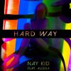 Download track Hard Way (Mindblast Remix)