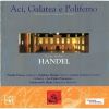 Download track 1. ACI GALATEA E POLIFEMO Opera Pastoral En Un Acte HWV 72 Extraits - Ouverture