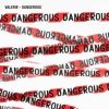Download track Dangerous