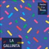 Download track La Gallinita