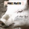 Download track Pigs (Three Different Ones)
