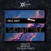 Download track Sad But True (Original Mix)