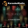 Download track Piel De Angel (Karaoke Version) [In The Style Of El Poder Del Norte]
