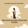 Download track Celestial Harmonies Of Faith And Wellness