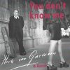 Download track You Don't Know Me