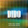 Download track Take You Home (Joe Stone Remix) Edit