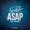 Download track Fr! Es - Asap (Radio Edit; Raido Mix)