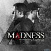 Download track Madness (Radio Edit)