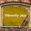 Download track Vibrantly Jazz, Pt. 17