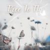 Download track Free To Fly