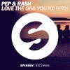 Download track Love The One You're With (Extended Mix)