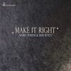 Download track Make It Right (Instrumental)