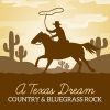 Download track A Texas Dream