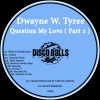 Download track Question My Love (Amateur At Play's Late Night Dub)