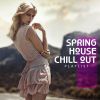 Download track Spring House Chill Out Playlist