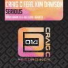 Download track Serious (David Harness & Reelsoul Vocal Mix)