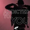Download track Addicted To You (Bent Collective Remix)