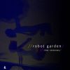 Download track Robot Garden (Blank Page Extended Remix)