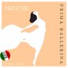 Download track Hold Me (Short Vocal Ballerina Mix)