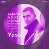 Download track Soulful House Journey Mixed & Selected By Yass - Continuous Mix