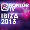 Download track Kontor TV - Ibiza 2013, Pt. 2 (Continuous DJ Mix)
