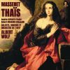 Download track Marche: Thaïs! Sœur Des Karites! - Acte I - Deuxième Tableau (Thaïs: Comédie Lyrique En 3 Actes Et 7 Tableaux) (Remastered 2022, Live 1959)