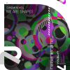 Download track We Are Shapes (Extended Mix)