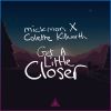 Download track Get A Little Closer (Original Mix)