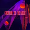 Download track Creature Of The Night