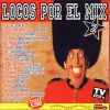 Download track Locos Por El Mix @ Megamix
