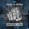 Download track Groupie Love (Original Mix)