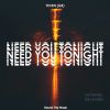 Download track Need You Tonight