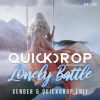 Download track Lonely Battle (Xender & Quickdrop Edit)