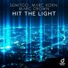 Download track Hit The Light (Steve Modana Radio Edit)